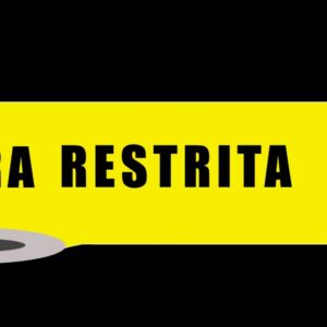 FAIXA DE SINALIZAÇÃO E SEGURANÇA CUIDADO ÁREA RESTRITA