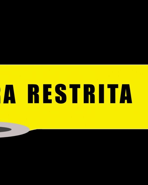 FAIXA DE SINALIZAÇÃO E SEGURANÇA CUIDADO ÁREA RESTRITA
