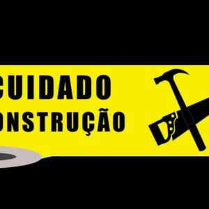FAIXA DE SINALIZAÇÃO E SEGURANÇA CUIDADO CONSTRUÇÃO