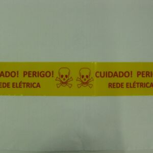 FAIXA DE SINALIZAÇÃO E SEGURANÇA SUBTERÃNEA 11 PARA REDE ELÉTRICA CUIDADO PERIGO