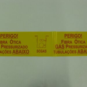 FAIXA DE SINALIZAÇÃO E SEGURANÇA SUBTERÂNEA 2 PARA FIBRA ÓTICA E GÁS PRESSURIZADO TUBULÇÕES ABAIXO