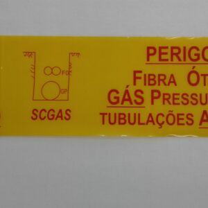 FAIXA DE SINALIZAÇÃO E SEGURANÇA SUBTERRÂNEA PERIGO FIBRA ÓTICA GÁS PRESSURIZADO TUBULAÇÕES ABAIXO